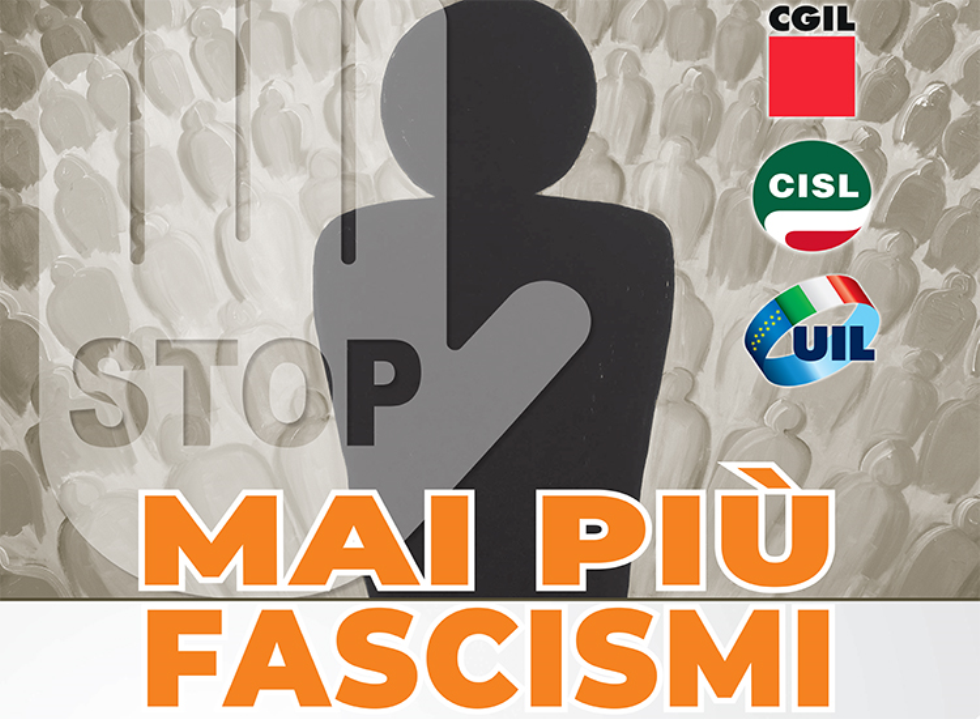 Mai più fascismi per il lavoro la partecipazione la democrazia: manifestazione il 16 ottobre